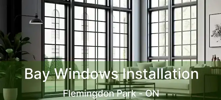  Bay Windows Installation Flemingdon Park - ON