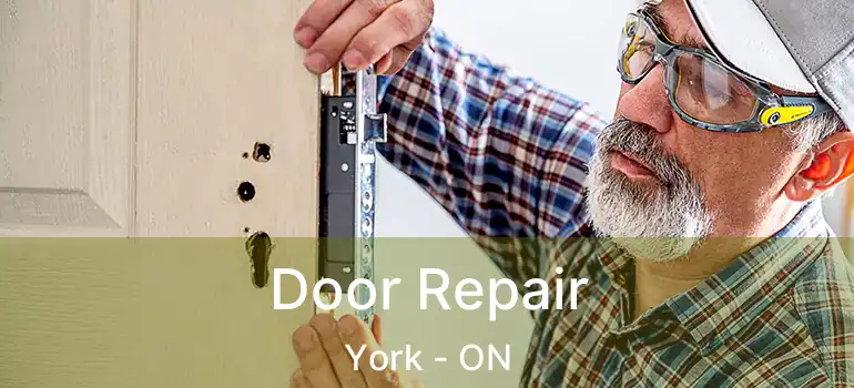  Door Repair York - ON