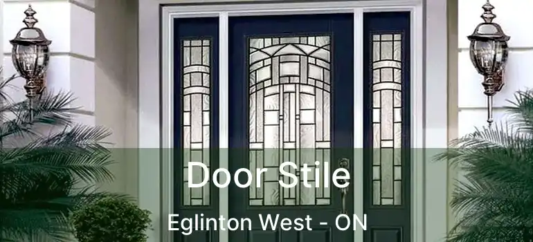  Door Stile Eglinton West - ON