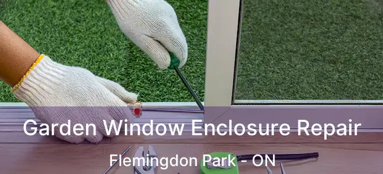  Garden Window Enclosure Repair Flemingdon Park - ON