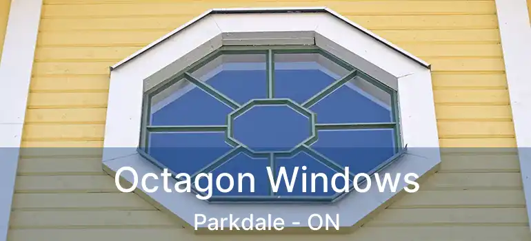  Octagon Windows Parkdale - ON