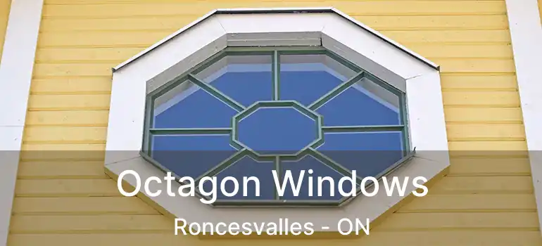  Octagon Windows Roncesvalles - ON