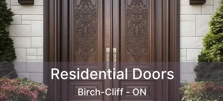  Residential Doors Birch-Cliff - ON