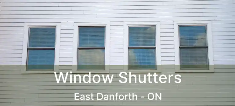  Window Shutters East Danforth - ON